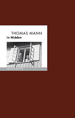 Thomas Mann in Nidden (German, BerndErhard/Fischer, Angler, Angelika, 2023)