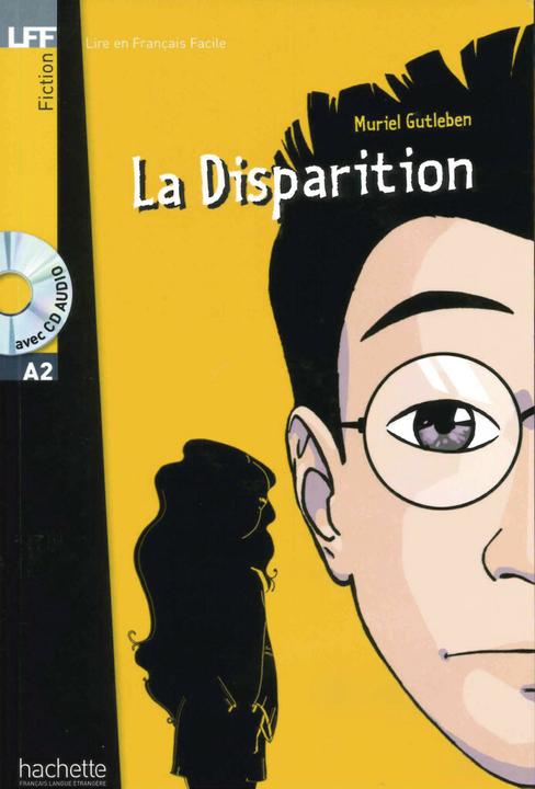 Produktbild La Disparition (Französisch, Muriel Gutleben, 2015)