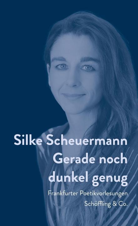 Gerade noch dunkel genug (Deutsch, Silke Scheuermann, 2018)