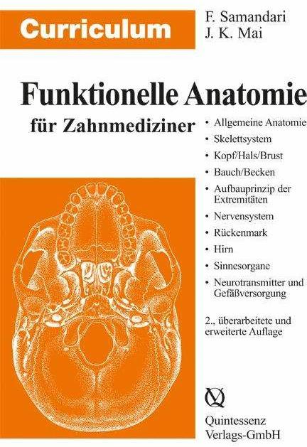 Produktbild Curriculum - Funktionelle Anatomie für Zahnmediziner (Deutsch, Farhang Samandari, Jürgen K. Mai, 2008)