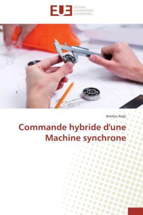 Produktbild Commande hybride d'une Machine synchrone (Amrou Araji, 2014)