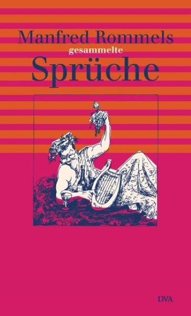 Image du produit Manfred Rommels Gesammelte Sprüche (Allemand, Friederike Gross, Ulrich Frank-Planitz, Manfred Rommel, 2001)