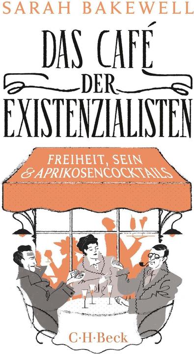 Produktbild Das Café der Existenzialisten (Deutsch, Sarah Bakewell, Rita Seuss, 2023)