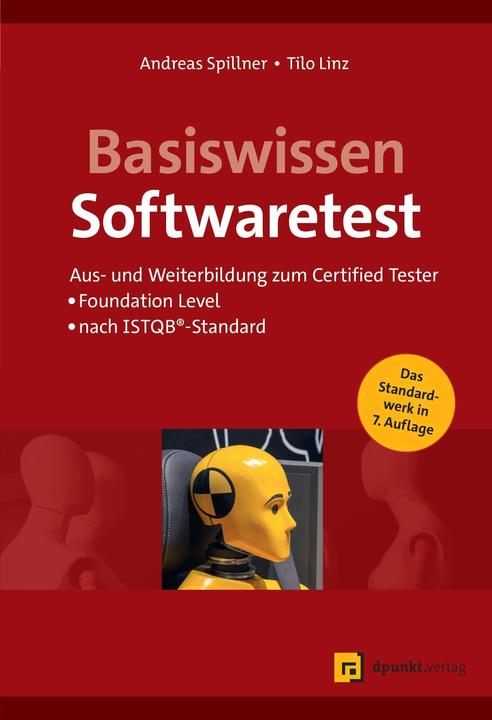 Produktbild Basiswissen Softwaretest (Deutsch, Andreas Spillner, Tilo Linz, 2024)