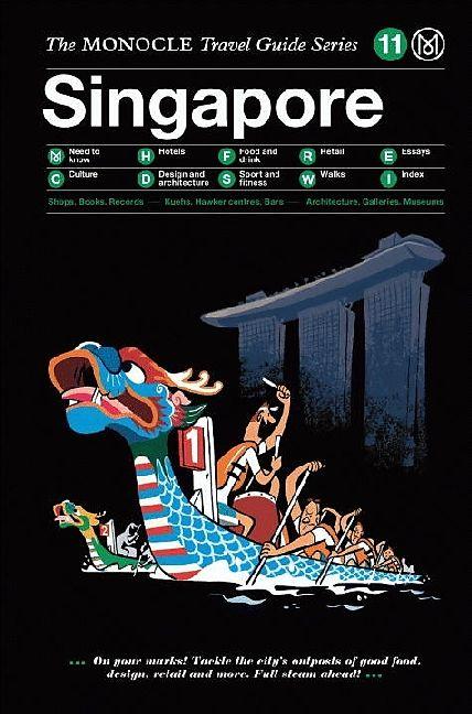 Produktbild The Monocle Travel Guide: Singapore (Englisch, Joe Pickard, Tyler Brulé, Andrew Tuck, Monocle, 2016)