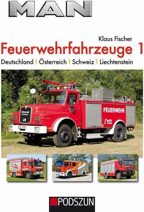 Produktbild MAN Feuerwehrfahrzeuge, Band 1 (Deutsch, Klaus Fischer, 2017)