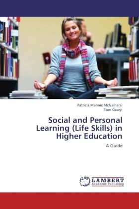 Produktbild Social and Personal Learning (Life Skills) in Higher Education (Deutsch, Patricia Mannix McNamara, Tom Geary, 2011)