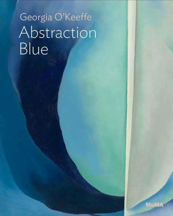 Produktbild Georgia O'Keeffe: Abstraction Blue (Englisch, Samantha Friedman, 2022)