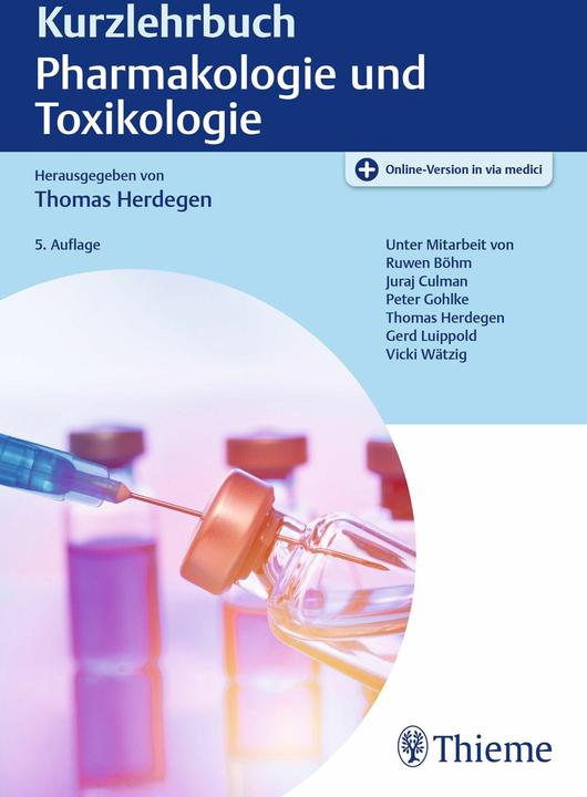 Produktbild Kurzlehrbuch Pharmakologie und Toxikologie (Deutsch, Peter Gohlke, Ruwen Böhm, Juraj Culman, Gerd Luippold, Thomas Herdegen, 2024)
