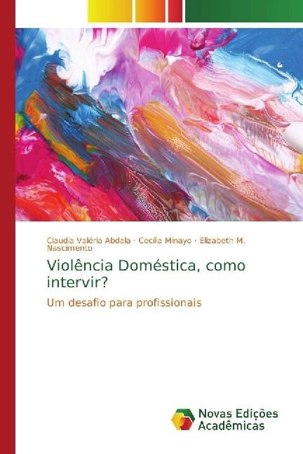 Produktbild Violência Doméstica, como intervir? (Elizabeth M. Nascimento, Cláudia Valéria Abdala, Cecília Minayo, 2017)