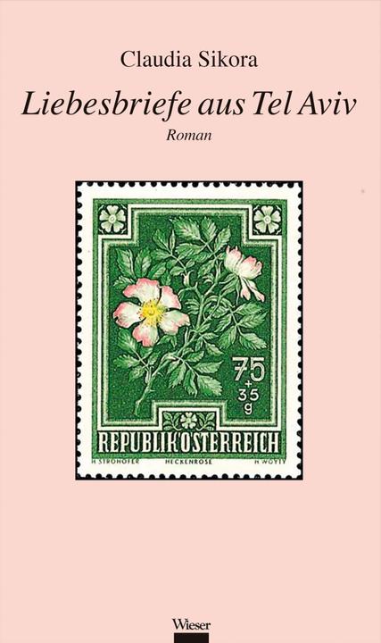 Produktbild Liebesbriefe aus Tel Aviv (Deutsch, Claudia Sikora, 2018)