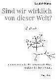 Actual product image Are we really from this world? (German)