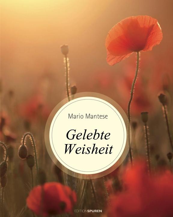 Produktbild Gelebte Weisheit (Deutsch, Mario Mantese, 2018)