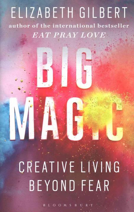 Big Magic (Englisch, Elizabeth Gilbert)