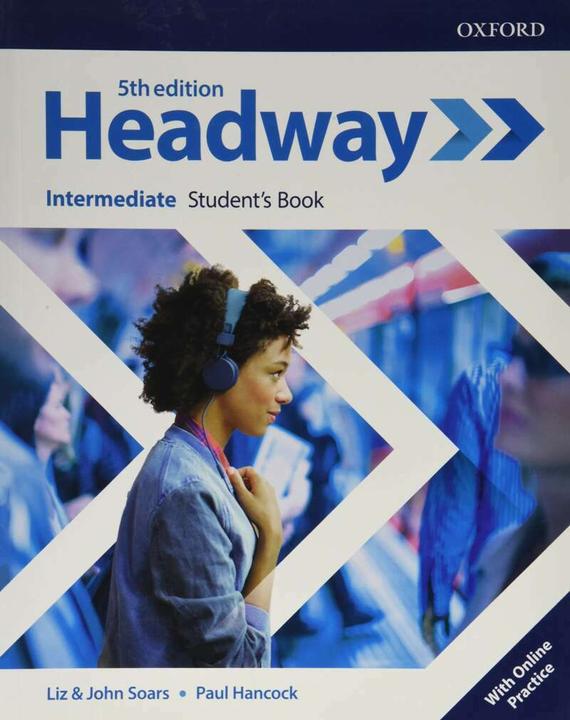 Produktbild Headway: Intermediate: Student's Book with Online Practice (Englisch, Collectif, 2018)