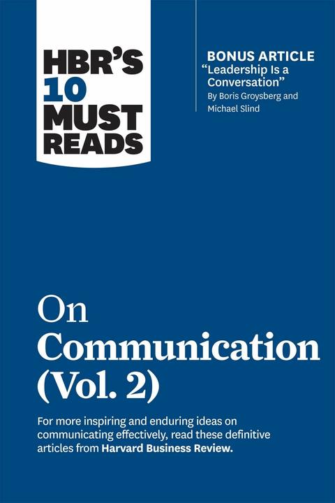 Review:HBR's 10 Must Reads on Communica (English, Scott Berinato, Heidi Grant, Erin Meyer, Harvard Business Review, Tsedal Neeley, 2021)