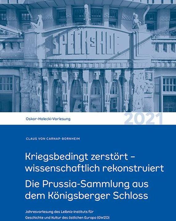Produktbild Kriegsbedingt zerstört - wissenschaftlich rekonstruiert (Deutsch, Matthias Hardt, Claus von Carnap-Bornheim, Leibniz-Institut für Geschichte und Kultur des östlichen Europa, 2024)