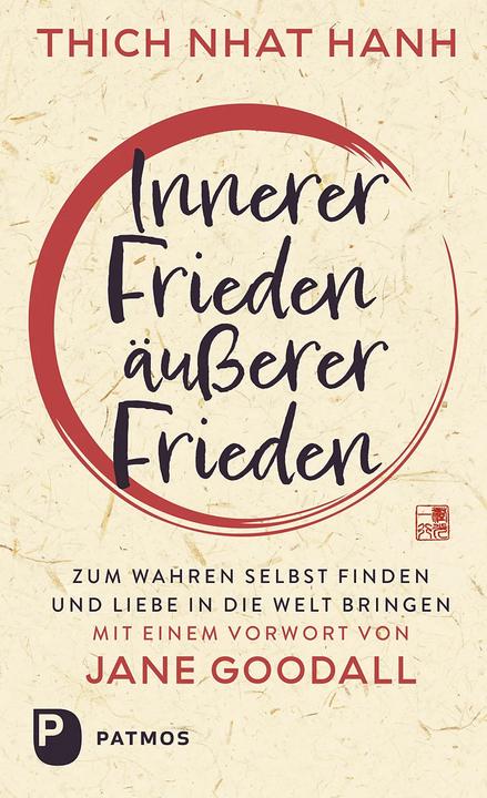 Produktbild Innerer Frieden – äusserer Frieden (Deutsch, Thich Nhat Hanh, 2023)