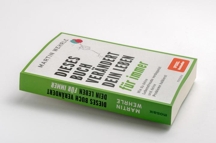 Produktbild Dieses Buch verändert dein Leben für immer (Deutsch, Martin Wehrle, 2024)