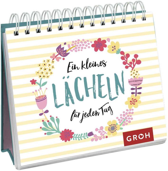 Produktbild Ein kleines Lächeln für jeden Tag (Deutsch, Groh Verlag, 2018)