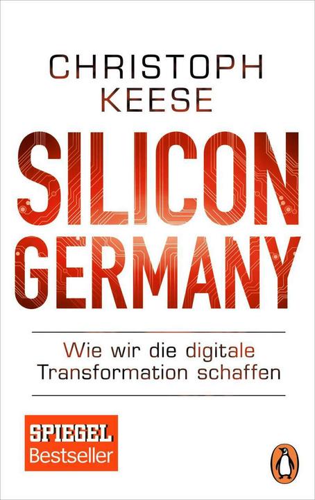 Produktbild Silicon Germany (Deutsch, Christoph Keese, 2017)