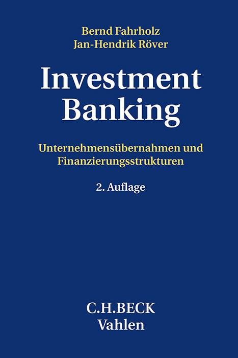 Produktbild Investment Banking (Deutsch, Bernd Fahrholz, Jan-Hendrik Röver, 2024)