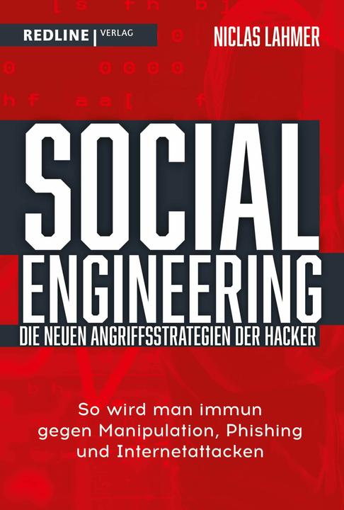 Produktbild Social Engineering – die neuen Angriffsstrategien der Hacker (Deutsch, Niclas Lahmer, 2022)