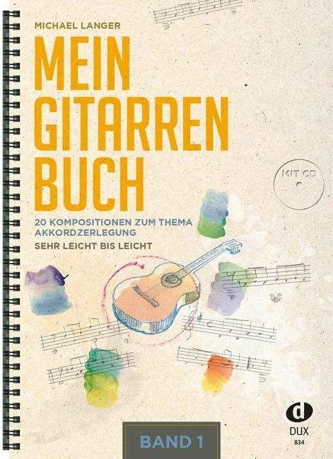 Produktbild Mein Gitarrenbuch Band 1 (Deutsch, Michael Langer, 2014)
