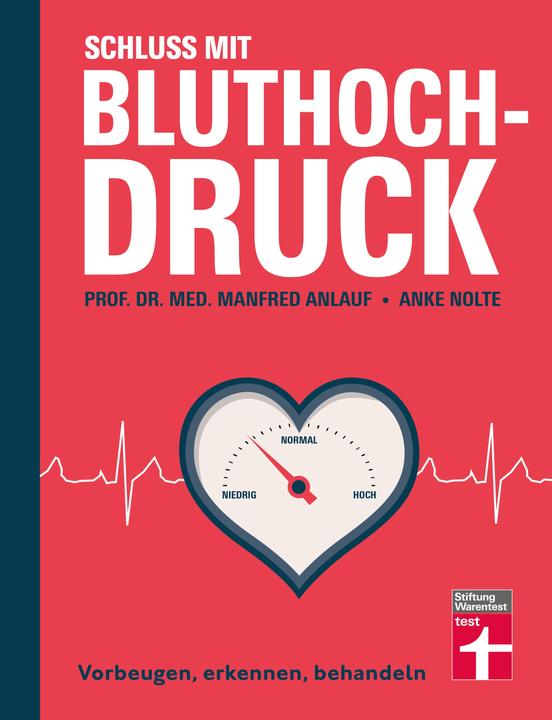 Produktbild Schluss mit Bluthochdruck (Deutsch, Anke Nolte, Prof. Dr. med. Manfred Anlauf, 2022)