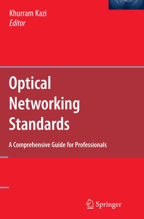 Actual product image Optical Networking Standards: A Comprehensive Guide for Professionals (Khurram Kazi, 2016)