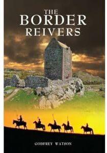 Actual product image The Border Reivers (English, Godfrey Watson, 2013)