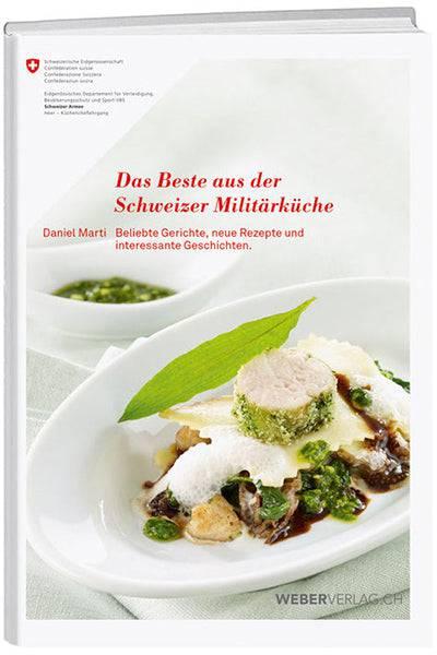 Produktbild Das Beste aus der Schweizer Militärküche (Taschenbuch) (Deutsch, Daniel Marti, 2016)