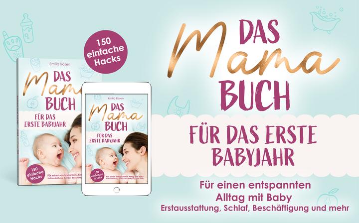 Produktbild Rosen:Das Mama-Buch für das erste Babyj (Deutsch)