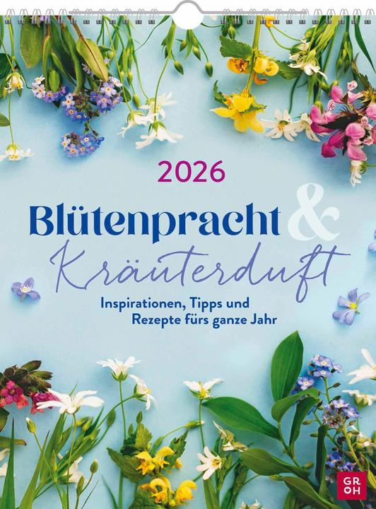 Produktbild Wochenkalender 2026: Blütenpracht und Kräuterduft (22 x 30 cm, Harter Einband, Deutsch)