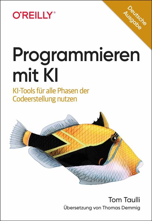 Actual product image Programmieren mit KI (German, Tom Taulli, 2024)