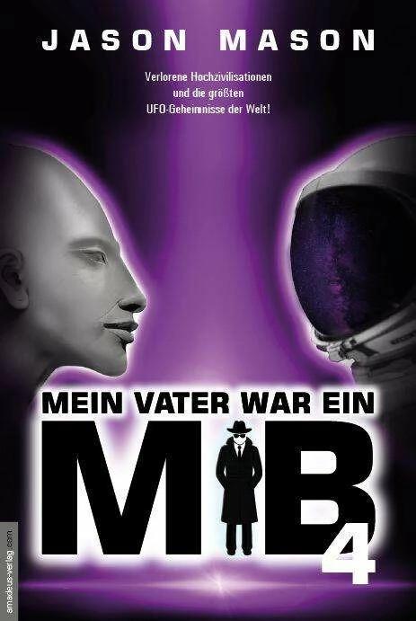 Actual product image Mein Vater war ein MiB - Band 4 (German, Jason Mason, 2020)