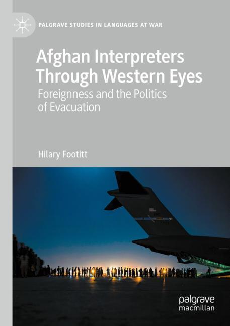 Actual product image Afghan Interpreters Through Western Eyes (English, Hilary Footitt, 2024)