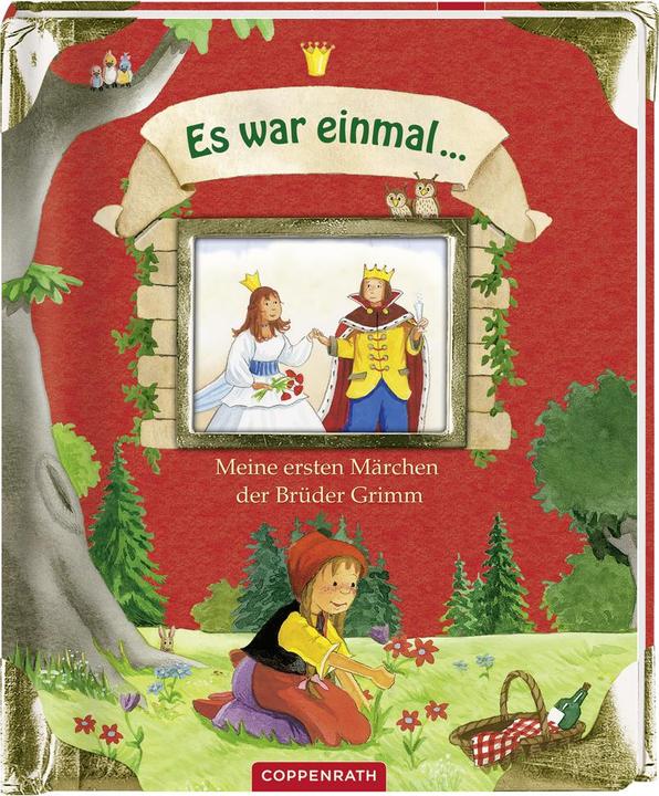 Produktbild Es war einmal Meine ersten Märchen der Brüder Grimm (Deutsch, Jacob Grimm, Wilhelm Grimm, 2011)