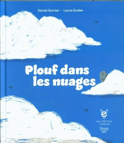 Produktbild Plouf dans les nuages (Französisch, Burnier Daniel, Dudler Laura, 2024)