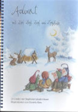 Actual product image Advent mit Zipf, Zapf, Zepf und Zipfelwitz (German, Stephanie Jacobi Murer, Daniela Räss, 2015)