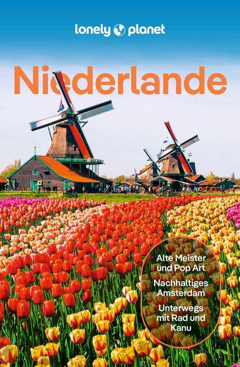 Produktbild Reiseführer Niederlande (Deutsch, Abigail Blasi, Catherine Le Nevez, Barbara Woolsey, Mark Elliott, Sara van Geloven, 2024)