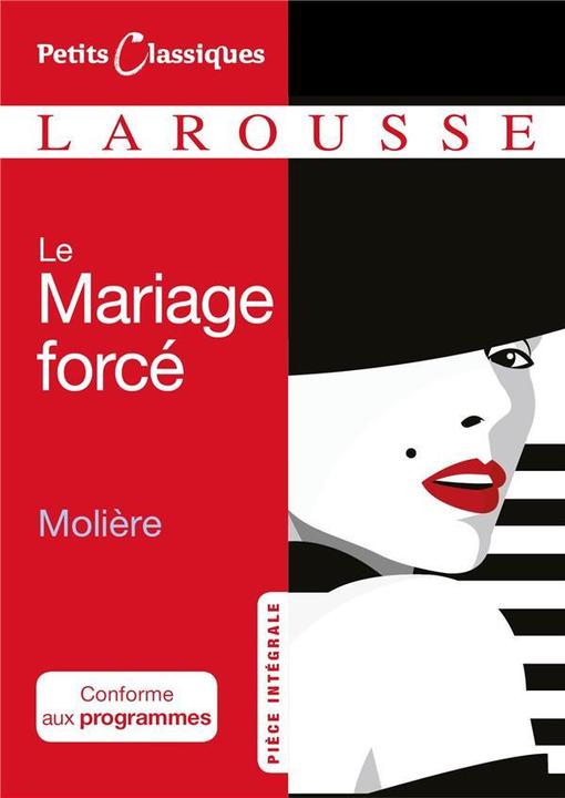 Produktbild Le mariage forcé (Französisch, Molière, 2018)