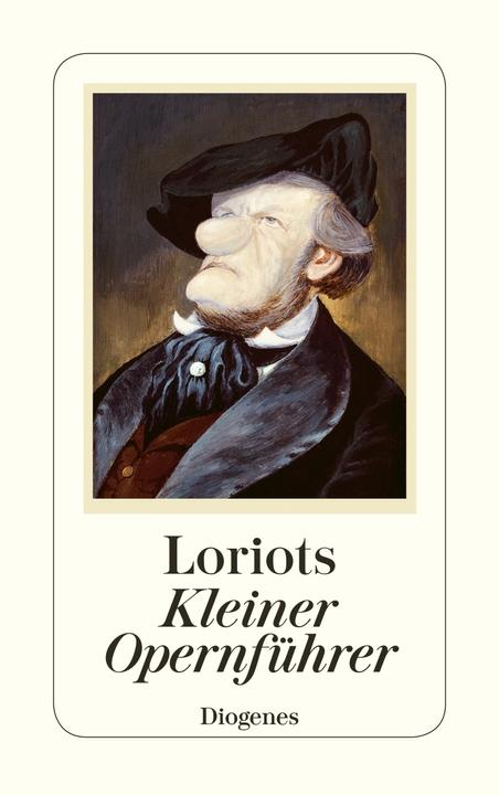 Produktbild Loriots kleiner Opernführer (Deutsch, Loriot, 2007)