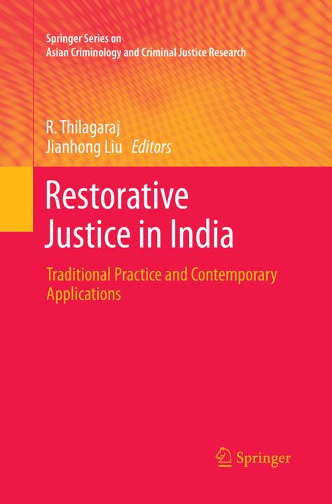 Produktbild Restorative Justice in India (Englisch, Jianhong Liu, R. Thilagaraj, 2018)