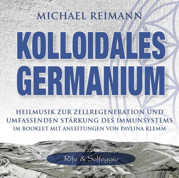 Produktbild Kolloidales Germanium (Rife & Solfeggio) (Pavlina Klemm, Deutsch)