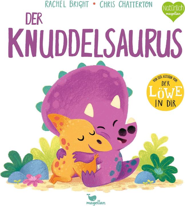 Produktbild Der Knuddelsaurus (Deutsch, Rachel Bright, 2021)