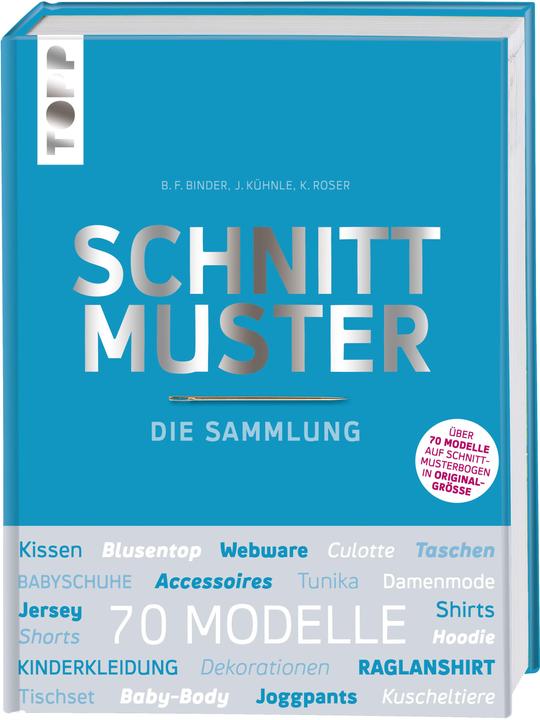 Schnittmuster. Die Sammlung. Mit 8 Schnittmusterbogen in praktischer Tasche
