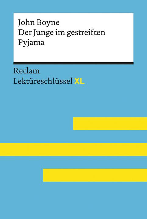 Actual product image Der Junge im gestreiften Pyjama von John Boyne: Lektüreschlüssel mit Inhaltsangabe, Interpretation (German, Sascha Feuchert, 2018)