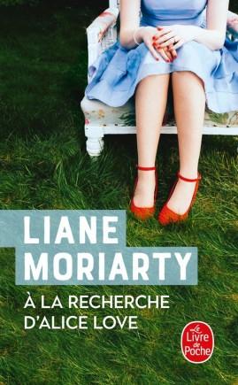 Image du produit A la recherche d'Alice Love (Français, Moriarty Liane, 2020)