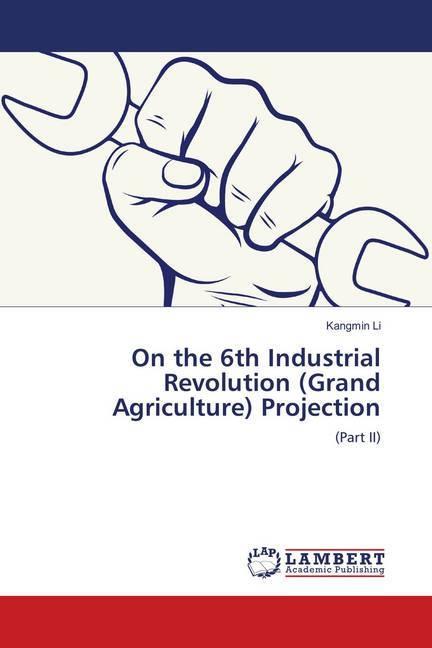 Produktbild On the 6th Industrial Revolution (Grand Agriculture) Projection (Kangmin Li, 2018)